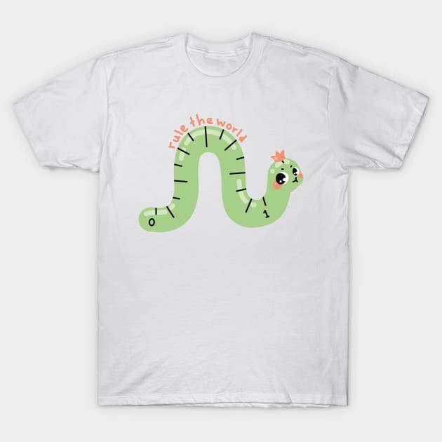 Rule the World Worm Pun Back to School Art T-Shirt by Sweetums Art Shop